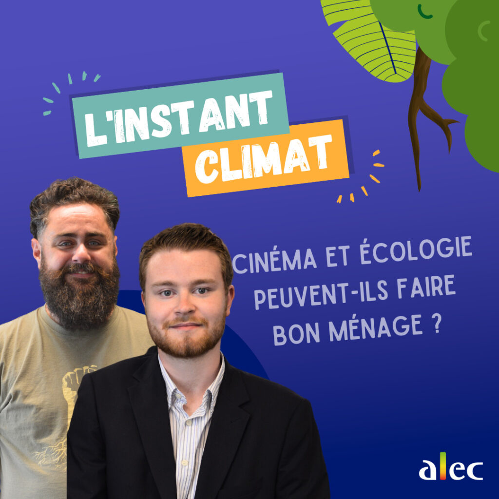 cinéma et écologie peuvent-ils faire bon ménage ?